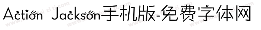 Action Jackson手机版字体转换